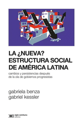 LA NUEVA? ESTRUCTURA SOCIAL DE AMERICA LATINA