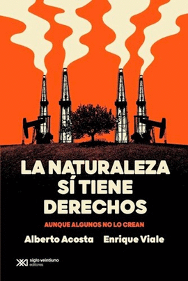 LA NATURALEZA S TIENE DERECHOS