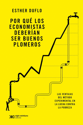 POR QU LOS ECONOMISTAS DEBERAN SER BUENOS PLOMEROS