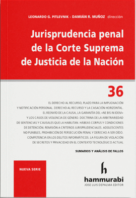 JURISPRUDENCIA PENAL DE LA CORTE SUPREMA DE JUSTICIA DE LA NACI�N