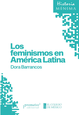 LOS FEMINISMOS EN AM�RICA LATINA