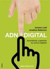 ADN DIGITAL. APRENDIENDO A GESTIONAR TUS ACTIVOS DIGITALES
