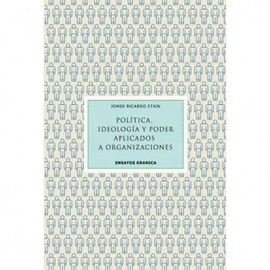 POL�TICA, IDEOLOG�A Y PODER