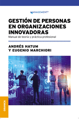GESTI�N DE PERSONAS EN ORGANIZACIONES INNOVADORAS