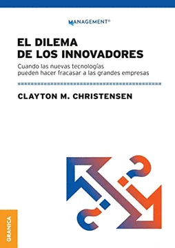 DILEMA DE LOS INNOVADORES