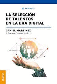 LA SELECCIN DE TALENTOS EN LA ERA DIGITAL