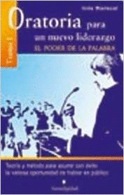 ORATORIA PARA UN NUEVO LIDERAZGO. TOMO 1