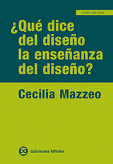 �QUE DICE DEL DISE�O LA ENSE�ANZA DEL DISE�O?