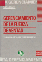 GERENCIAMIENTO DE LA FUERZA DE VENTAS FORMACION DIRECCION Y ADMINISTRACION