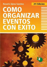 CMO ORGANIZAR EVENTOS CON EXITO