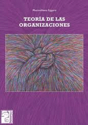 TEORIA DE LAS ORGANIZACIONES