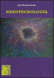 NANOTECNOLOGA DESCUBRIENDO LO INVISIBLE + CD-ROM