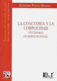 LA COAUTORIA Y LA COMPLICIDAD