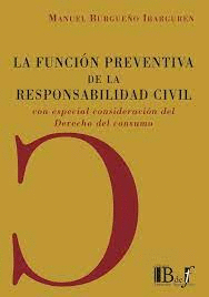 LA FUNCION PREVENTIVA DE LA RESPONSABILIDAD CIVIL