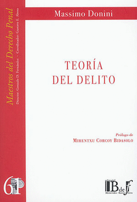 LA TEOR�A DEL DELITO Y LA TEOR�A DEL CASO EN EL PROCESO PENAL
