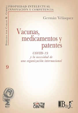 VACUNAS MEDICAMENTOS Y PATENTES