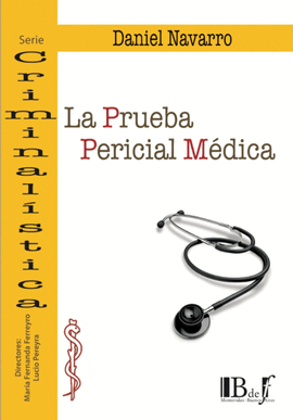 LA PRUEBA PERICIAL M�DICA