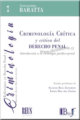 CRIMINOLOG�A CR�TICA Y CR�TICA DEL DERECHO PENAL