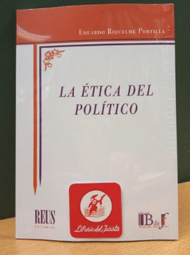 LA ETICA DEL POLITICO