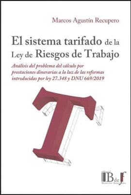 EL SISTEMA TARIFADO DE LA LEY DE RIESGOS DE TRABAJO