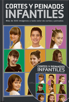 CORTES Y PEINADOS INFANTILES + CD ROM