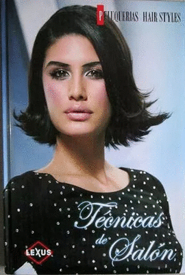 TECNICAS DE SALON PELUQUERIAS HAIR STYLES