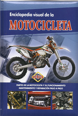 ENCICLOPEDIA VISUAL DE LA MOTOCICLETA