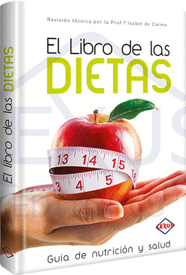 EL LIBRO DE LAS DIETAS. GU�A DE NUTRICI�N Y SALUD