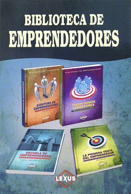 BIBLIOTECA DE EMPRENDEDORES 4 TOMOS