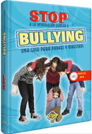 STOP A LA INTIMIDACIN ESCOLAR O BULLYING + DVD