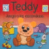 TEDDY JUEGA A LAS ESCONDIDAS