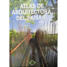 ATLAS DE ARQUITECTURA DEL PAISAJE