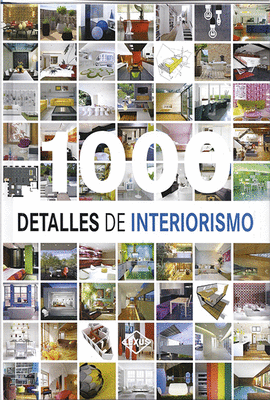 1000 DETALLES DE INTERIORISMO