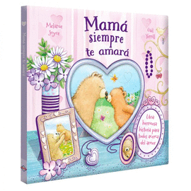 MAM� SIEMPRE TE AMAR�