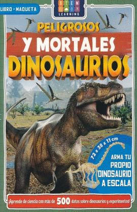 PELIGROSOS Y MORTALES DINOSAURIOS + MAQUETA