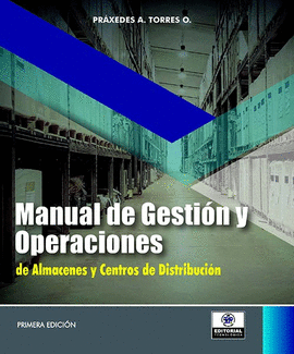 MANUAL DE GESTIN Y OPERACIONES DE ALMACENES Y CENTROS DE DISTRIBUCIN