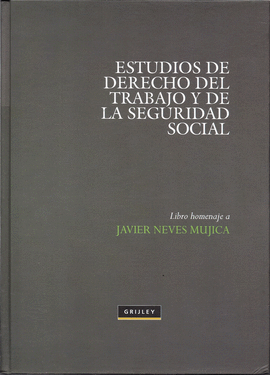ESTUDIOS DEL DERECHO DEL TRABAJO Y DE LA SEGURIDAD SOCIAL