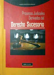 PROCESOS JUDICIALES DERIVADOS DEL DERECHO SUCESORIA