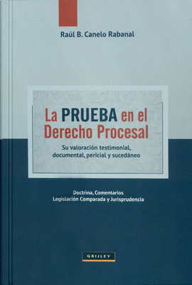 LA PRUEBA EN EL DERECHO PROCESAL