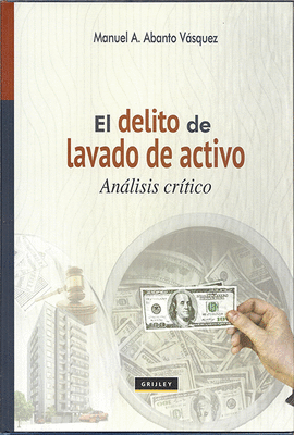 EL DELITO DE LAVADO DE ACTIVO