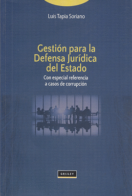 GESTIN PARA LA DEFENSA JURDICA DEL ESTADO