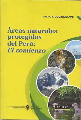 REAS NATURALES PROTEGIDAS DE PERU: EL COMIENZO