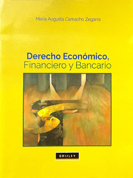 DERECHO ECONMICO, FINANCIERO Y BANCARIO