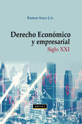 DERECHO ECONMICO Y EMPRESARIAL, SIGLO XXI