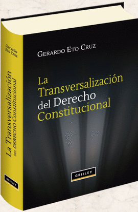 LA TRANSVERSALIZACIN DEL DERECHO CONSTITUCIONAL
