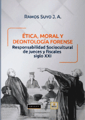 ETICA MORAL Y DEONTOLOGIA FORENSE