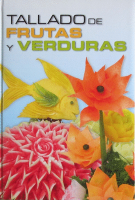 TALLADO DE FRUTAS Y VERDURAS