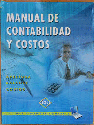 MANUAL DE CONTABILIDAD Y COSTOS + CD ROM APERTURA BALANCE COSTOS
