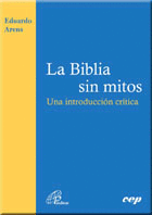 LA BIBLIA SIN MITOS. UNA INTRODUCCIN CRTICA