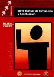 BREVE MANUAL DE PUNTUACION Y ACENTUACION